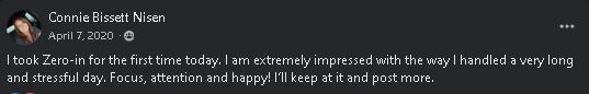 Connie Bissett Nisen's Facebook testimonial about her first day using Zero-In for stress management